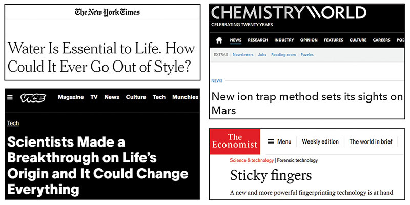 Featured in The New York Times, Chemistry World, Vice, The Economist and more.